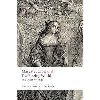 The Blazing World: (Annotated): Cavendish, Margaret: 9781522025467